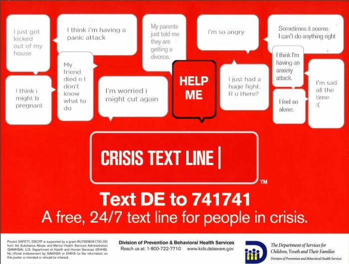 Text DE to 741741. A free, 24/7 text line for people in crisis