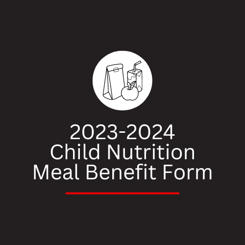 2023-2024 Child Nutrition Meal Benefit Form 